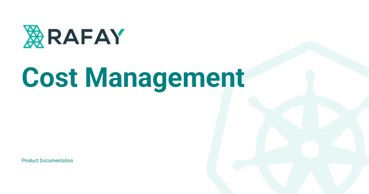 Cost Management - Rafay Product Documentation