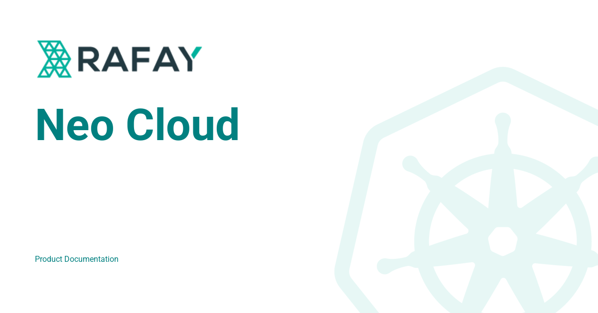 Neo Cloud - Rafay Product Documentation