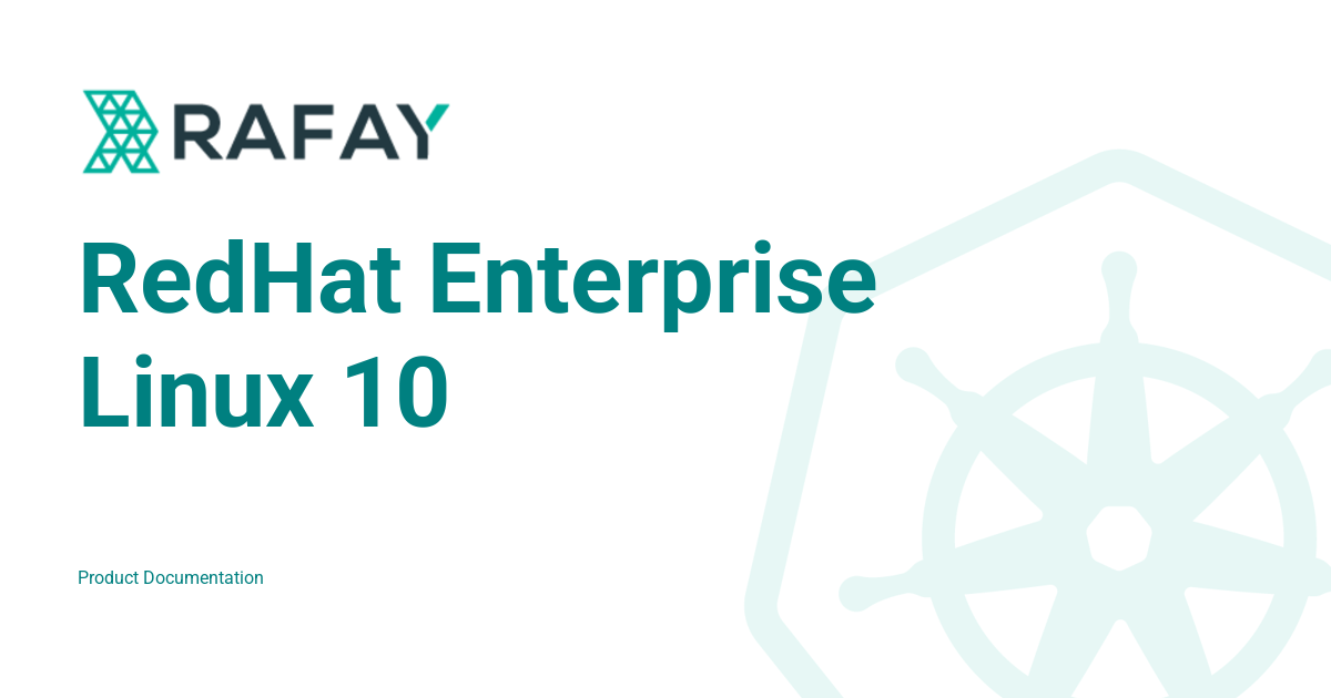 Renegade Linux RedHat Enterprise Linux 10 - Rafay Product Documentation