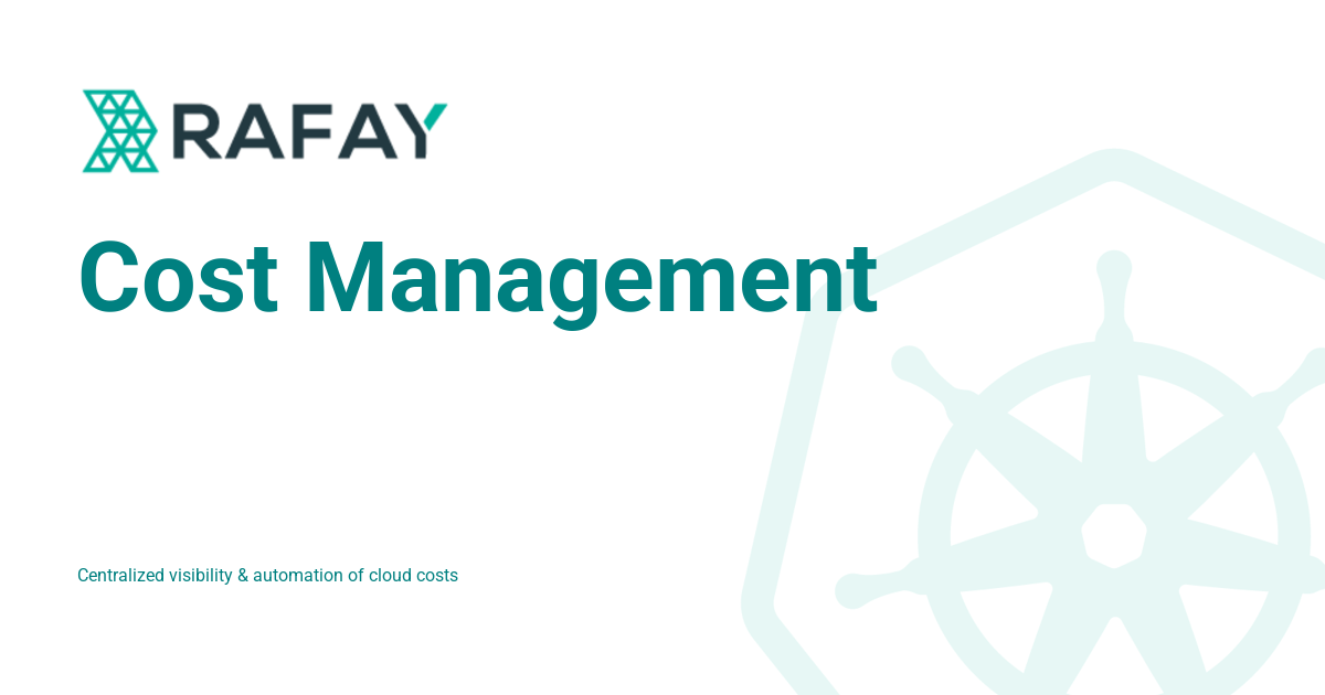 Cost Management - Rafay Product Documentation