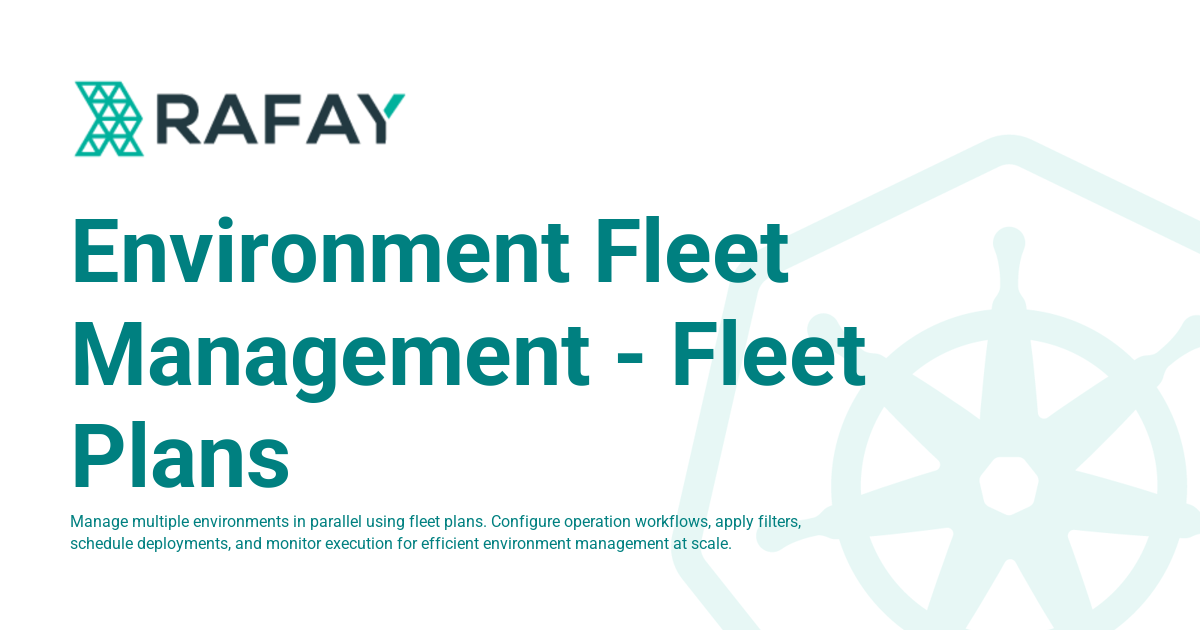 Environment Fleet Management - Fleet Plans - Rafay Product Documentation