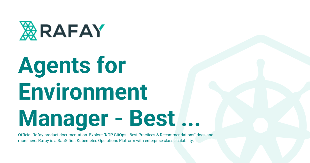 Agents for Environment Manager - Best Practices & Recommendations ...