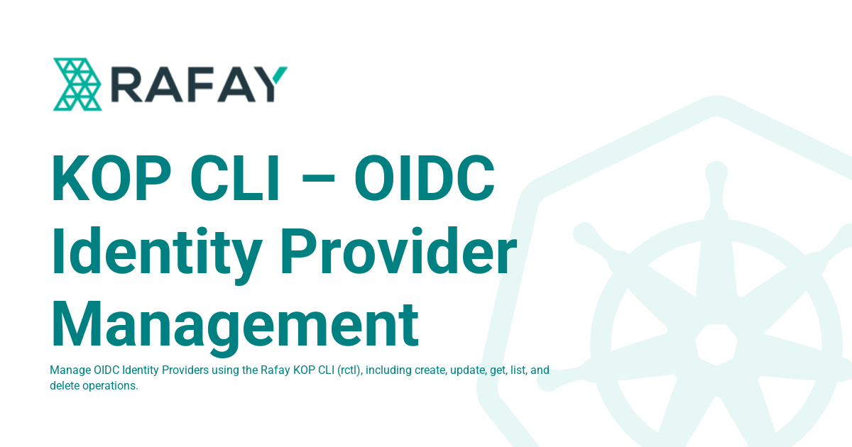 KOP CLI – OIDC Identity Provider Management - Rafay Product Documentation
