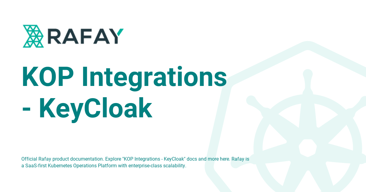 KOP Integrations - KeyCloak - Rafay Product Documentation