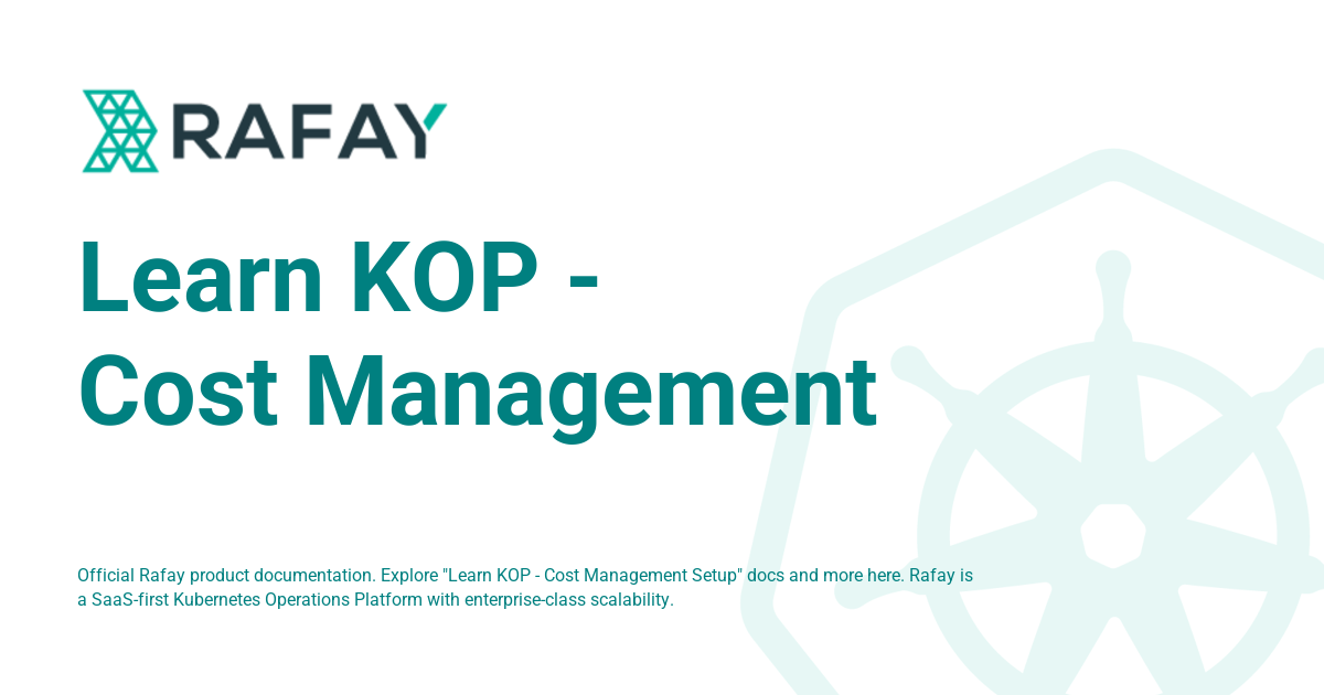 Learn KOP - Cost Management - Rafay Product Documentation